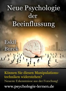 Neue Psychologie der Beeinflussung (Eskil Burck)
